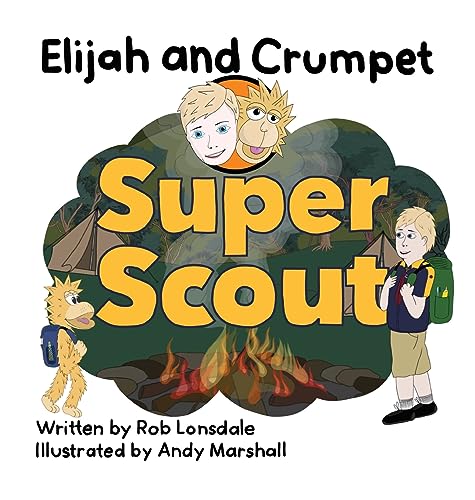 Lonsdal - Elijah and Crumpet Super Scout - New hardback or cased book