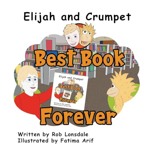 Lonsdal - Elijah and Crumpet Best Book Forever - New paperback or soft