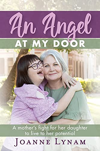 Lynam - An Angel at My Door: A mother's fight for her daughter to live