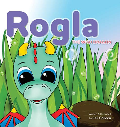 Colleen - Rogla The Wish Dragon - New hardback or cased book