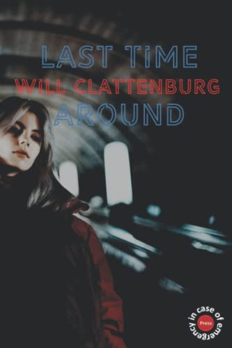 Clattenburg - Last Time Around - New paperback or softback