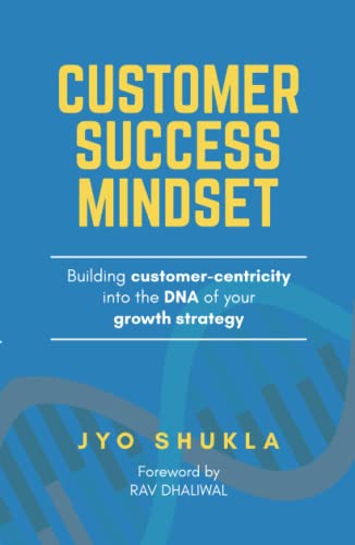 Shukla - Customer Success Mindset - New hardback or cased book