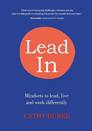 Burk - Lead In  Mindsets to lead, live and work differently - New pape
