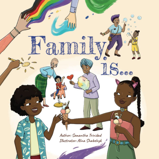 rinidad - Family is - New paperback or softback