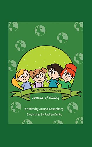 Rosenberg - Garden Children: Season of Giving - New hardback or cased