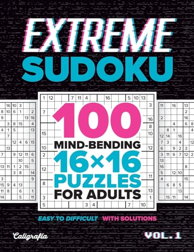 Fleming - Extreme Sudoku: 100 Mind-Bending 16x16 Puzzles for Adults -