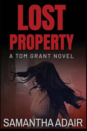 Adair - Lost Property  A Tom Grant Novel - New paperback or softback