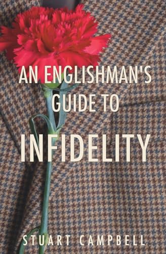 Campbell - An Englishman's Guide to Infidelity - New paperback or soft