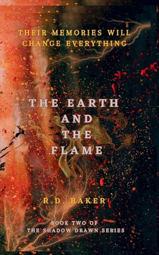 Baker - Earth and The Flame - New paperback or softback