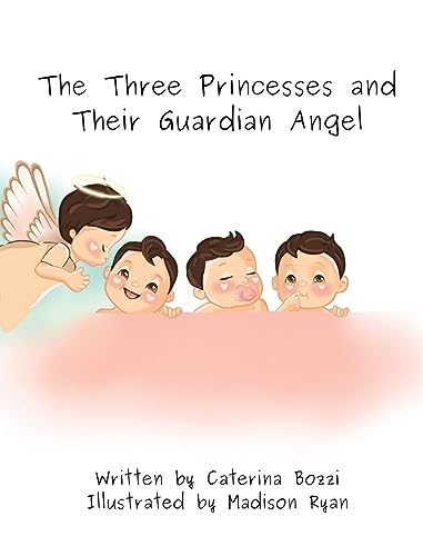 Bozzi - Three Princesses and Their Guardian Angel - New hardback or ca