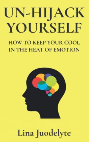 Juodelyt - Un-Hijack Yourself  Get Out of Emotional Overwhelm - New pa