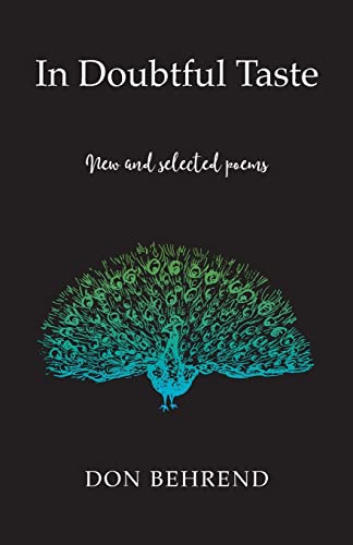 Behrend - In Doubtful Taste: New and Selected Poems - New paperback or
