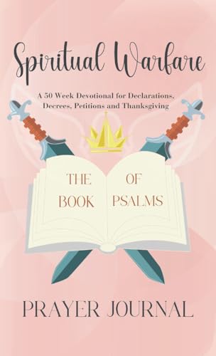 Sang - Spiritual Warfare Prayer Journal  A 50 Week Guided Christian De