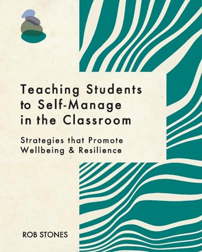 Stones - Teaching Students to Self-Manage in the Classroom: Strategies