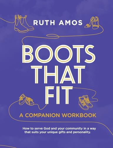 Amos - Boots That Fit A Companion Workbook: How to serve God and your