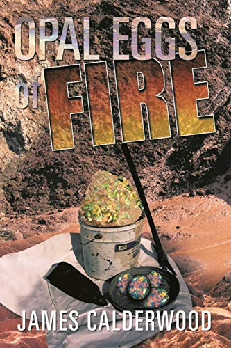 Calderwood - Opal Eggs Of Fire - New paperback or softback