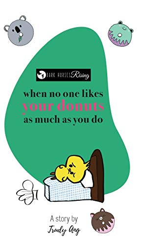 Ang - When no one likes your donuts as much as you do - New hardback o