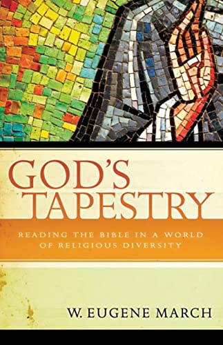 Marc - God's Tapestry  Reading the Bible in a World of Religious Diver
