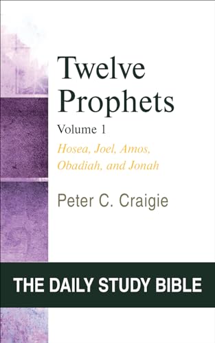 Craigi - Twelve Prophets, Volume 1, Revised Edition  Hosea, Joel, Amos