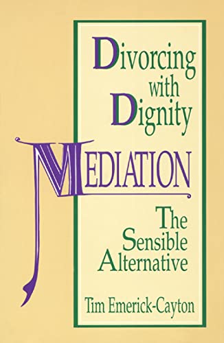 Emerick-Cayton - Divorcing with Dignity - New paperback or softback
