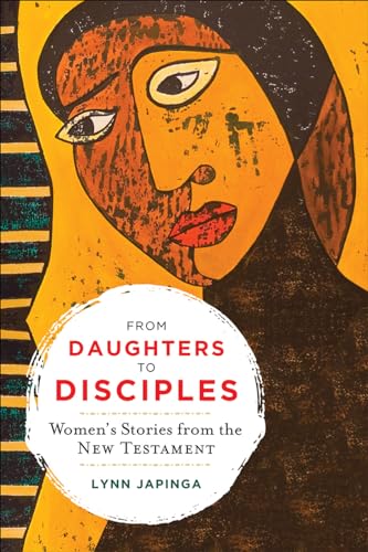 Japinga - From Daughters to Disciples - New paperback or softback