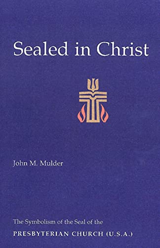 Mulder - Sealed in Christ - New paperback or softback