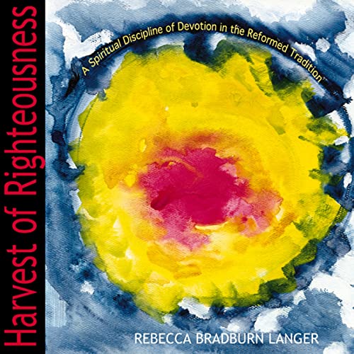 Langer - Harvest of Righteousness - New paperback or softback