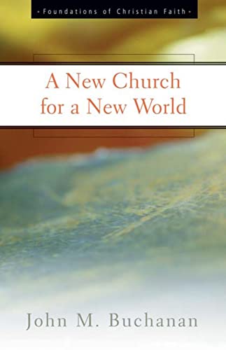 Buchanan - A New Church for a New World - New paperback or softback