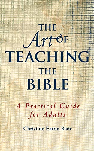 Blair - Art of Teaching the Bible - New paperback or softback