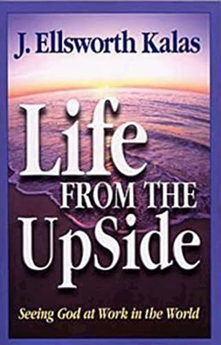 Kalas - Life from the Up Side - New paperback or softback