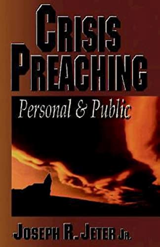 Jeter - Crisis Preaching  Personal and Public - New paperback or softb