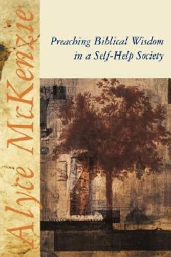 McKenzi - Preaching Biblical Wisdom in a Self-Help Society - New paper
