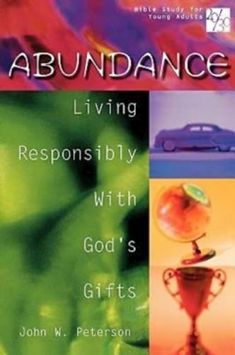 Peterson - 20/30 Bible Study for Young Adults Abundance  Living Respon