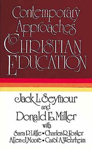 Seymour - Contemporary Approaches to Christian Education - New paperba