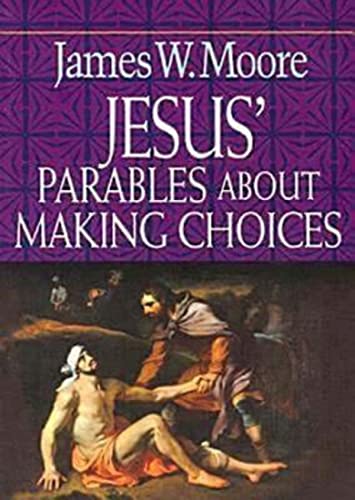 Moor - Jesus' Parables about Making Choices - New paperback or softbac