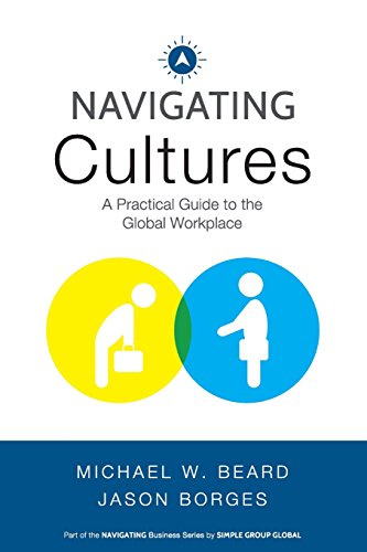 Borges - Navigating Cultures  A Practical Guide to the Global Workplac