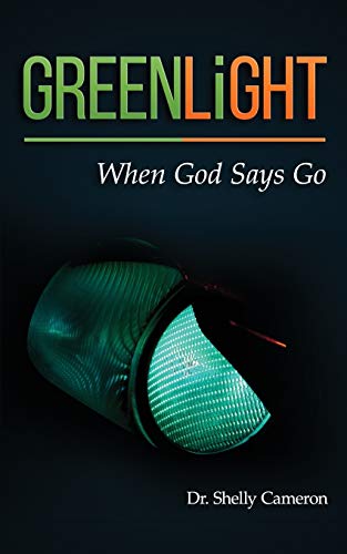 CAMERON - GreenLight  When God Says Go - New paperback or softback