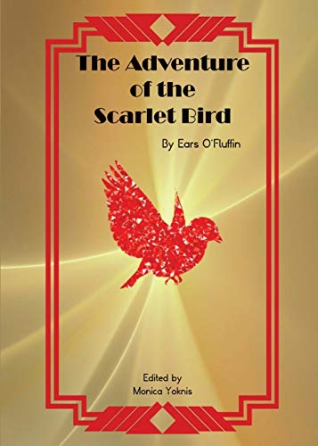 Yoknis - Adventure of the Scarlet Bird - New paperback or softback