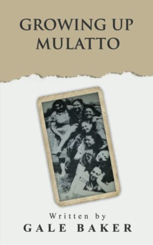 Baker - Growing Up Mulatto - New paperback or softback