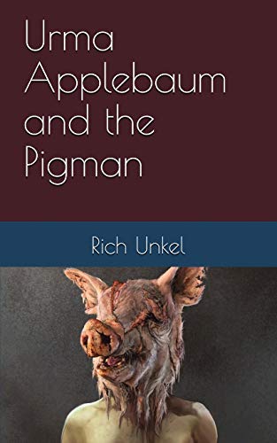 Unkel - Urma Applebaum and the Pigman - New paperback or softback