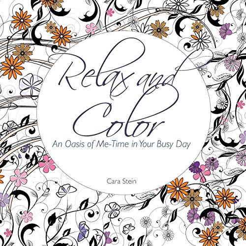 Stein - Relax and Color: An Oasis of Me-Time in Your Busy Day - New pa