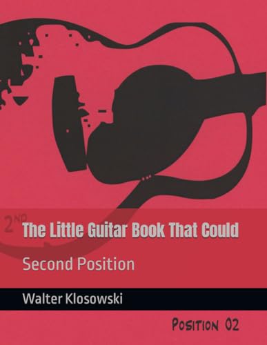 Klosowski III - Little Guitar Book That Could  Second Position - New p