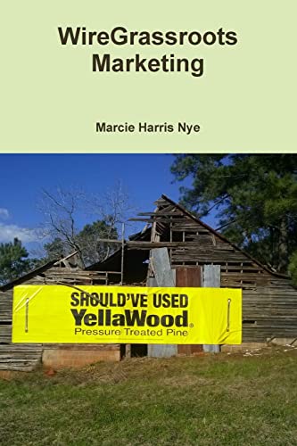 Ny - WireGrassroots Marketing - New paperback or softback