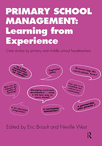 Briault - Primary School Management  Learning from Experience   Case S