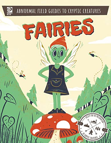 World Book - Abnormal Field Guides to Cryptic Creatures:  Fairies - Ne