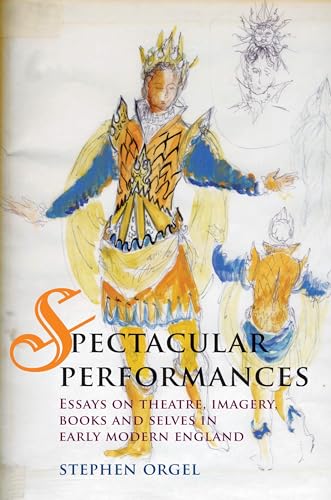 Orgel - Spectacular Performances   Essays on theatre, imagery, books,