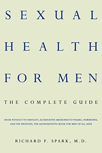 Spark - Sexual Health for Men: The Complete Guide - New paperback or s
