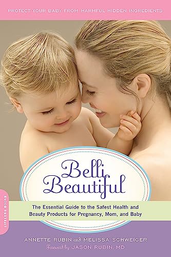 Rubin - Belli Beautiful  The Essential Guide to the Safest Health and