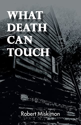 Miskimon - What Death Can Touch - New paperback or softback