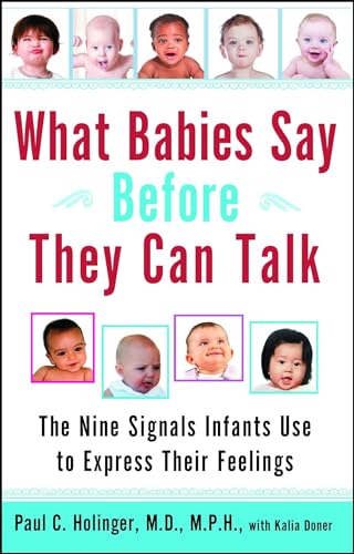Holinger - What Babies Say Before They Can Talk  The Nine Signals Infa